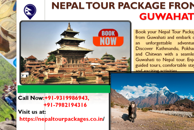 Nepal tour Packages from Guwahati, Guwahati to Nepal