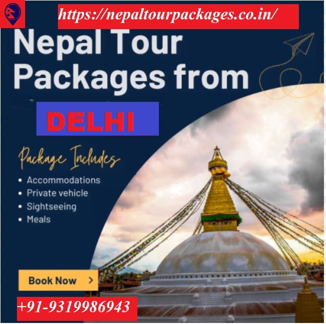 Delhi to Nepal tour Packages